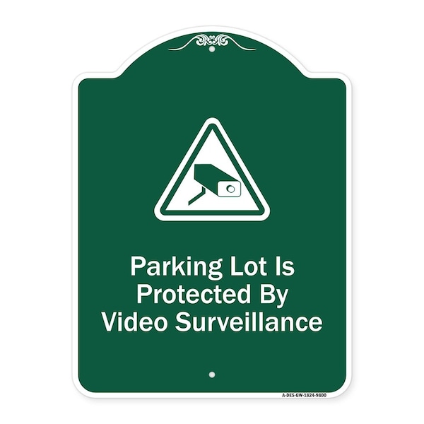 Signmission Parking Lot Is Protected By Video Surveillance With Graphic Aluminum Sign, 24" x 18", GW-1824-9800 A-DES-GW-1824-9800 - main